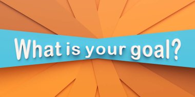 Amacın nedir? Mavi ve sarı kağıt şeritler. Metin, beyaz harflerle amacınız nedir? Plan, strateji, başarı, hedefler, vizyon. 3B illüstrasyon