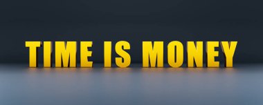 Vakit nakittir. İş, planlama, aciliyet, para kazanmak, kâr, ticari faaliyet. 3B illüstrasyon