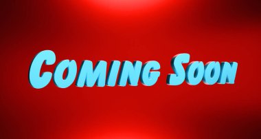 Birazdan geliyorum. Kırmızı ve mavi pankart. Duyuru mesajı, tarih, açılış etkinliği. 3B illüstrasyon