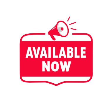 Şimdi kullanılabilir etiket, megafonlu rozet simgesi. İş için afiş, reklam.