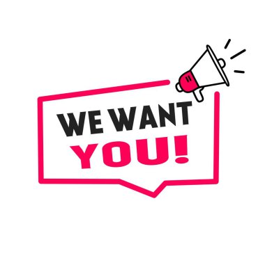 Afiş, megafon ikonu istiyoruz. İş için tasarım, beyaz arkaplanda Vektör illüstrasyonuName.