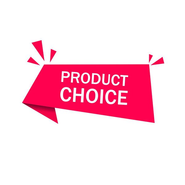 Product choice. Special items. speech bubble icon. Store badge icon. Banner design template.