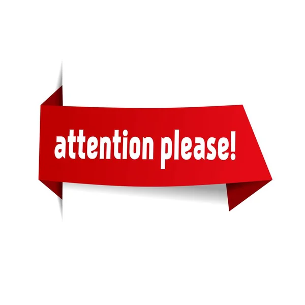 Attention Please Ribbon Banner Vector Illustration Red Label Flat Design — Stock Vector