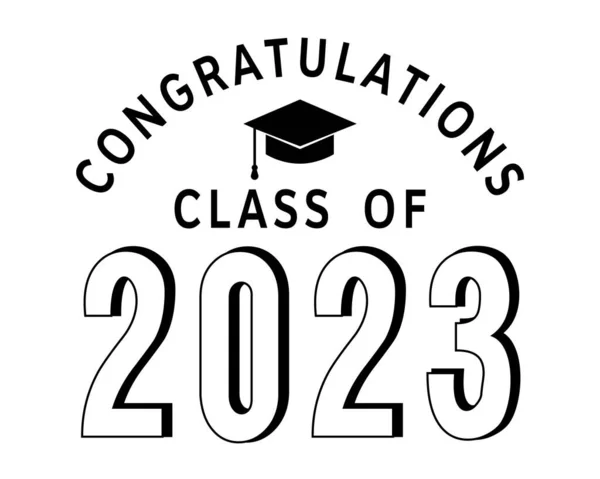 Συγχαρητήρια Τάξη Του 2023 Τυπογραφία Λευκό Φόντο Απόσπασμα Καπέλο Αποφοίτησης — Διανυσματικό Αρχείο