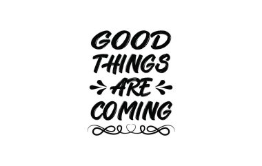 Beyaz arka planda eski dalgalı tipografi ilham verici şeyler geliyor.