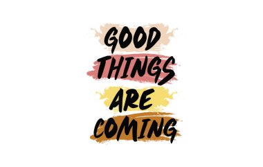 Beyaz arka planda eski dalgalı tipografi ilham verici şeyler geliyor.