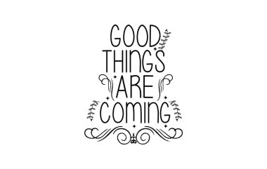 Beyaz arka planda eski dalgalı tipografi ilham verici şeyler geliyor.