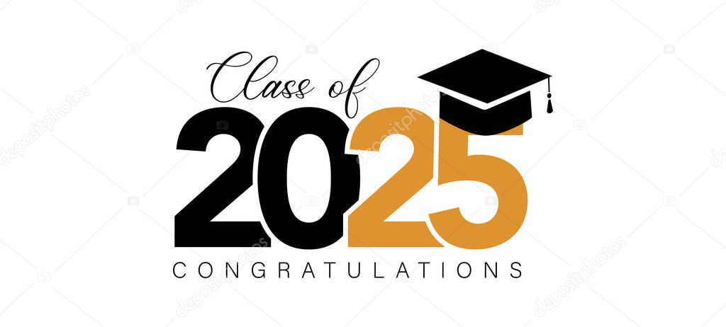 Class of 2025, word lettering script banner Congrats Graduation lettering with academic cap