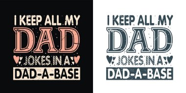 Tüm baba esprilerimi komik baba babacığımın vektöründe saklarım.