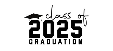 2025 Sınıfı Alıntı Tipografi İllüstrasyon Mezuniyet Kutlama Kartı Vektör Tasarımı