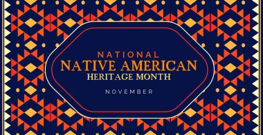 Native american heritage month greeting. Vector banner, poster, card, flyer with text Native american heritage month, november. native ornament border clipart