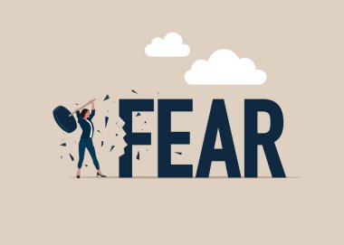 Female holding sledgehammer hitting FEAR word. Overcoming fear concept. Flat vector illustration clipart