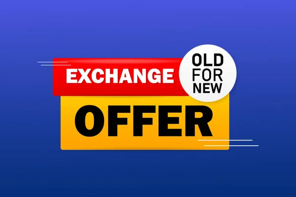 Old New Exchange Offer Banner Template — Stock Vector