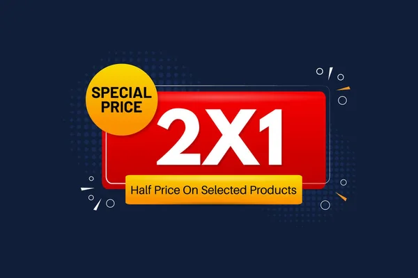 Special Price 2X1 Half Price Selected Products Banner Design — Stock Vector