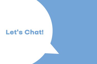 Let's Chat banner. Speech banner saying Let's Chat. Let's Chat bubble sticker or speech bubble. Vector