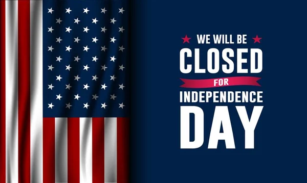 Dzień Niepodległości Usa Lipca Projekt Tła Będziemy Zamknięte Tekst — Wektor stockowy