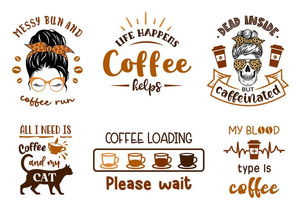 Koffieteken Met Citaten Set Van Koffie Symbolen Badge Grappig Cafe Stockillustratie