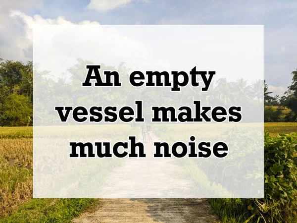 Μια Αγγλική Παροιμία Απόσπασμα Κειμένου Φόντο Ένα Άδειο Σκάφος Κάνει — Φωτογραφία Αρχείου