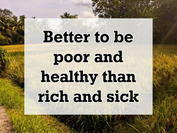 Μια Αγγλική Παροιμία Απόσπασμα Κειμένου Φόντο Καλύτερα Φτωχός Και Υγιής — Φωτογραφία Αρχείου
