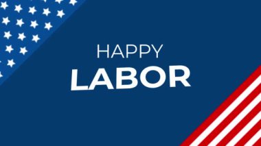 İşçi Bayramı bayrağı. ABD Mutlu İşçi Bayramı animasyonu, mavi, beyaz arkaplan ve havai fişek sıçramalı harf.