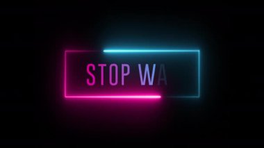 Neon Savaşını Durdur metin tipografi animasyonu 4k video