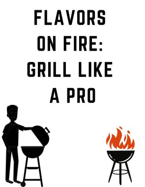 Ateşin Tadı: Pro gibi ızgara, BBQ Sezonu