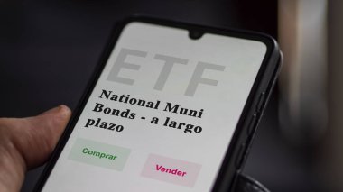 An investor analyzing an etf fund. ETF text in Spanish : national muni bonds - long term, buy, sell.