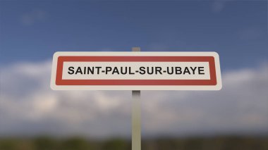 Saint-Paul-sur-Ubaye kasaba girişinde bir işaret, Saint Paul sur Ubaye şehrinin işareti. Alpes-de-Haute-Provence 'de bir kasabaya giriş..