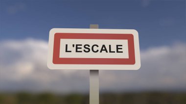 L 'Escale kasaba girişinde bir işaret, L' Escale şehrinin işareti. Alpes-de-Haute-Provence 'de bir kasabaya giriş..