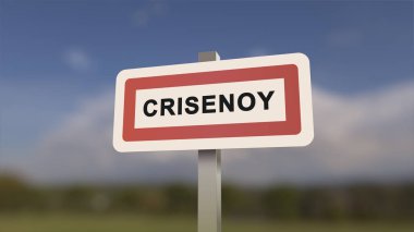 Crisenoy 'un şehir işareti. Crisenoy kasabasının girişi, Seine-et-Marne, Fransa