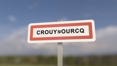 Crouy-sur-Ourcq şehir işareti. Crouy sur Ourcq kasabasının girişi, Seine-et-Marne, Fransa