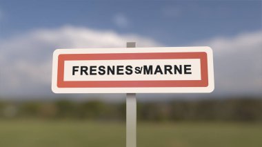 Fresnes-sur-Marne şehir işareti. Fresnes sur Marne 'nin girişi, Seine-et-Marne, Fransa