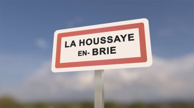 La Houssaye-en-Brie 'nin şehir işareti. La Houssaye en Brie 'nin girişi, Seine-et-Marne, Fransa