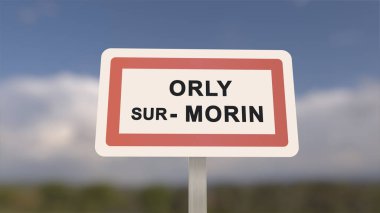 Orly-sur-Morin 'in şehir işareti. Orly sur Morin kasabasının girişi, Seine-et-Marne, Fransa