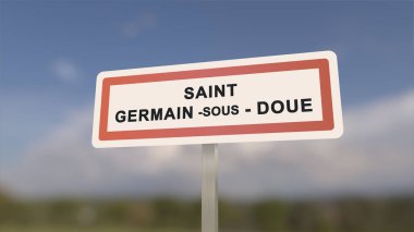 Saint-Germain-sous-Doue şehir işareti. Saint Germain sous Doue kasabasının girişi, Seine-et-Marne, Fransa