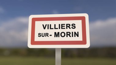 Villiers-sur-Morin şehir işareti. Villiers sur Morin 'in girişi, Seine-et-Marne, Fransa