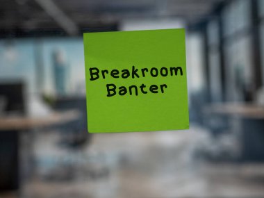 Post note on glass with 'Breakroom Banter'. clipart