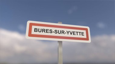 Bures-sur-Yvette kasaba girişinde bir tabela, Bures sur Yvette şehrinin işareti. Belediyeye Giriş.