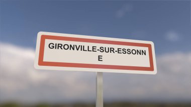 Gironville-sur-Essonne kasaba girişinde Gironville sur Essonne şehrinin işareti. Belediyeye Giriş.