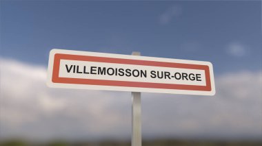 Villemoisson-sur-Orge kasaba girişinde bir işaret, Villemoisson sur Orge şehrinin işareti. Belediyeye Giriş.