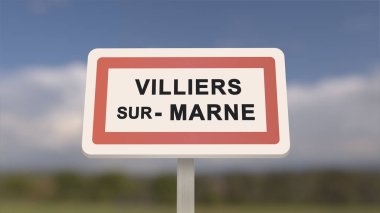 Villiers-sur-Marne şehir işareti. Villiers sur Marne 'nin girişi, Val-de-Marne, Fransa