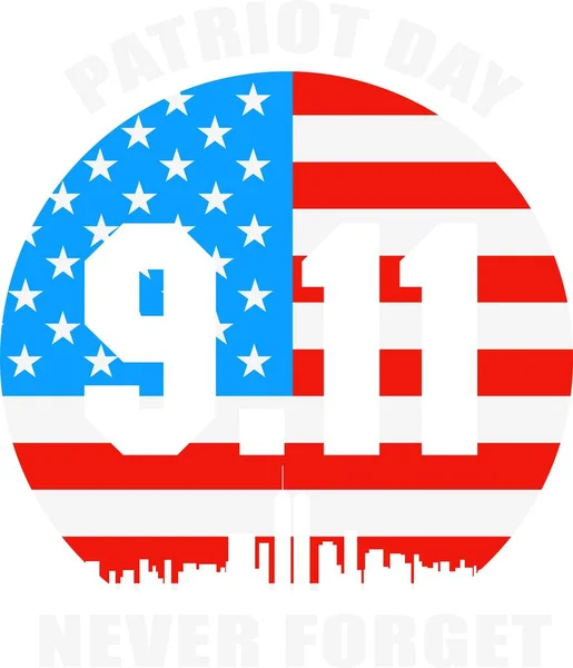 Patriot Day Memorial 911 Never — Stock Vector