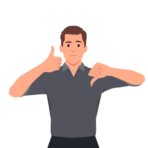 Man showing thumb up and thumb down thinking or choosing something. Flat vector illustration isolated on white background