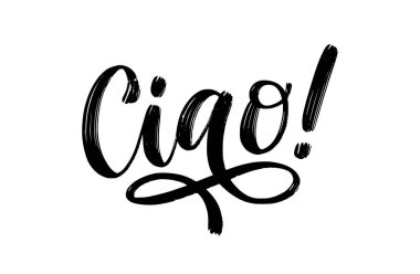 CIAO mesajı. Merhaba demek için gayri resmi bir kelime, güle güle. İtalyanca argo alıntı. Çav kelime. Dünya selamlama kelimesi. Fırça kaligrafisi harfi. Posterdeki baskı için vektör illüstrasyonu, T. Beyaz arkaplan