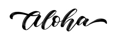 ALOHA mesajı. Yaz kelimesi Aloha Hawaii alıntısı. Fırça Kaligrafi metni aloha. El Harfleri Tasarımı. Kızların tişörtü, tişörtü, posteri için yaz baskısı. Beyaz arkaplanda Tropikal Vektör illüstrasyon ifadesi.