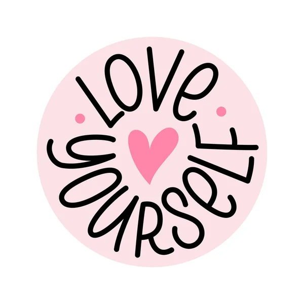 Love Yourself Logo Stamp Quote Palabra Autocuidado Texto Diseño Moderno — Vector de stock