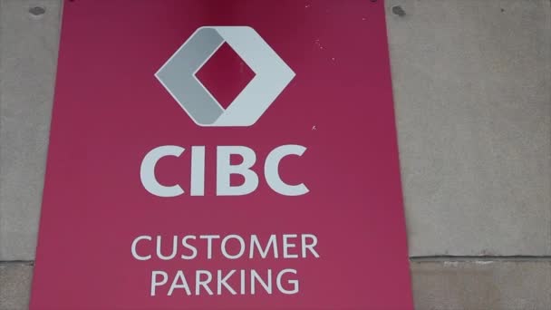 Cibc Kanadensisk Kejserlig Bank Handel Kund Parkering Tecken Skott Från — Stockvideo