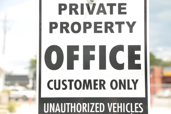 Private Property Office Customer Only Unauthorized Vehicles Writing Caption Text — Stock Photo, Image