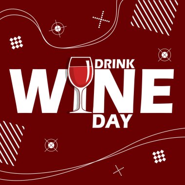 Ulusal İçki Şarap Günü afişi. 18 Şubat 'ta kutlamak için koyu kırmızı zemin üzerinde kalın metin ve elementler bulunan üzüm şarabı içeren bir bardak.