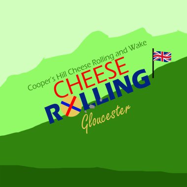 Peynirli Rolling Gloucester etkinlik afişi. 27 Mayıs 'taki sezonluk sporu kutlamak için tepeden yuvarlanan kalın bir yazı ve İngiliz bayrağı.
